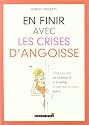 En finir avec les crises d'angoisse