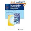 Fachwortschatz Zahnmedizin Englisch-Deutsch: Sprachtrainer und Fachw�rterbuch in einem