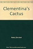 Clementina's cactus