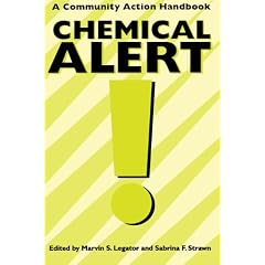 Chemical Alert! A Community Action Handbook