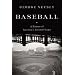 Baseball: A History of America's Favorite Game (Modern Library Chronicles)