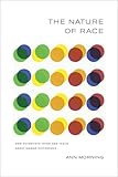 The Nature of Race: How Scientists Think and Teach about Human Difference