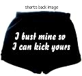 Flirty Diva Tees Woman's Fitness Workout Shorts-I Bust Mine-Black