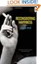 Reconsidering Happiness: A Novel (Flyover Fiction)