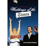 weddings of the times a parody