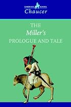 The Miller's Tale (Cambridge School Chaucer)