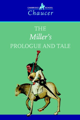 The Miller's Tale (Cambridge School Chaucer)