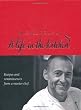Michel Roux: A Life In The Kitchen