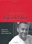 A Life in the Kitchen: Recipes and Reminiscences from a Master Chef