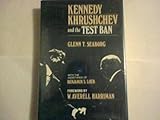 Kennedy, Khrushchev and the test ban