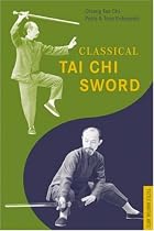 Classic Tai Chi Sword (Tuttle Martial Arts)