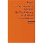 Die Verschw�rung des Catilina. - De coniuratione Catilinae. Lateinisch - Deutsch