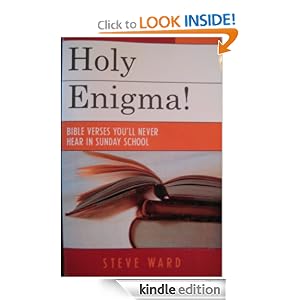 Holy Enigma! Bible Verses You'll Never Hear in Sunday School