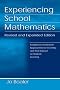 Experiencing School Mathematics: Traditional and Reform Approaches To Teaching and Their Impact on Student Learning, Revised and Expanded Edition (Studies in Mathematical Thinking and Learning Series)