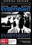 Everynight... Everynight