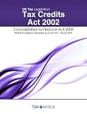 Tax Credits Act 2002 (UK Tax Law - Consolidation 2009/2010)