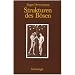 Strukturen des B�sen. Sonderausgabe: Die jahwistische Urgeschichte in exegetischer/psychoanalytischer/philosophischer Sicht: 3 Bde.