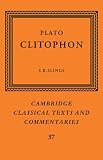 Plato: Clitophon (Cambridge Classical Texts and Commentaries)