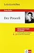 Lekt�rehilfen Der Proce� (Der Prozess). Ausf�hrliche Inhaltsangabe und Interpretation