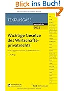 Wichtige Gesetze des Wirtschaftsprivatrechts