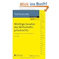 Wichtige Gesetze des Wirtschaftsprivatrechts