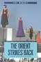 The Orient Strikes Back: A Global View of Cultural Display (Materializing Culture Series)
