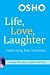 Life, Love, Laughter