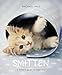 Smitten: A Kitten's Guide to Happiness