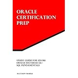 study guide for 1z0 061 oracle database 12c sql fundamentals oracle certification prep