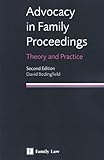 Advocacy in family proceedings : theory and practice