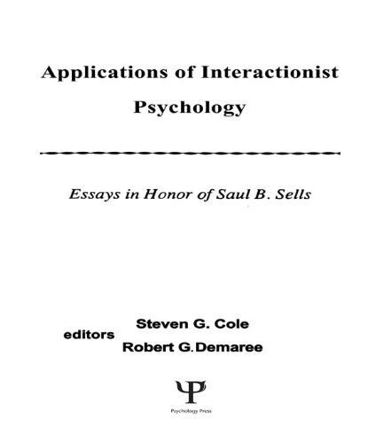 Applications of interactionist Psychology: Essays in Honor of Saul B. Sells