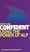 How to be Confident: Using the Power of NLP