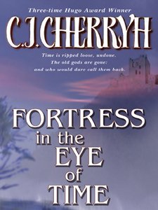 Fortress in the Eye of Time (Fortress Series)