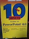 10 minute guide to PowerPoint
