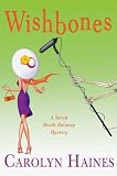 Wishbones (Sarah Booth Delaney Mysteries, No. 8)
