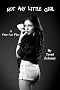 Not Any Little Girl (A One-Act Play)