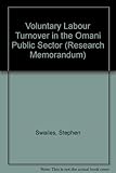 Voluntary labour turnover in the Omani public sector