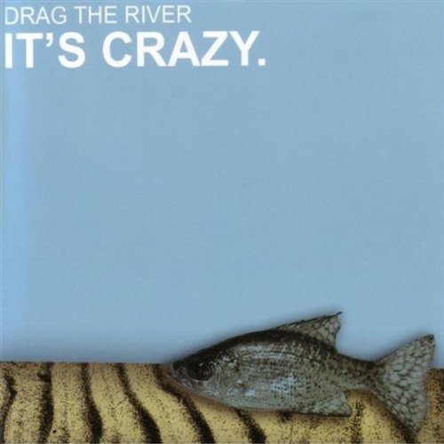 Drag The River - It