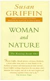 Woman and Nature: The Roaring Inside Her