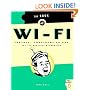The Book of Wi-Fi: Install, Configure, and Use 802.11b Wireless Networking