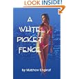 A White Picket Fence