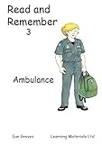 Read and remember. 3, Ambulance