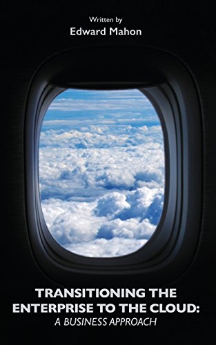 transitioning the enterprise to the cloud a business approach