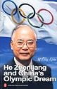He Zhengliang and China's Olympic Dream