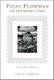 Piers Plowman: An Introduction: second revised edition (UEP - Exeter Medieval Texts and Studies) Piers Plowman: An Introduction: second revised edition (UEP - Exeter Medieval Texts and Studies)