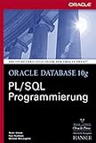 Oracle Database 10g. PL SQL Programmierung