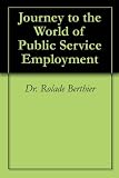 Journey to the World of Public Service Employment