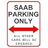 Saab Parking Only. 15 x 20cms Small Metal Wall Sign