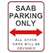 Saab Parking Only. 15 x 20cms Small Metal Wall Sign