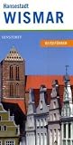 Hansestadt Wismar: Reiseführer